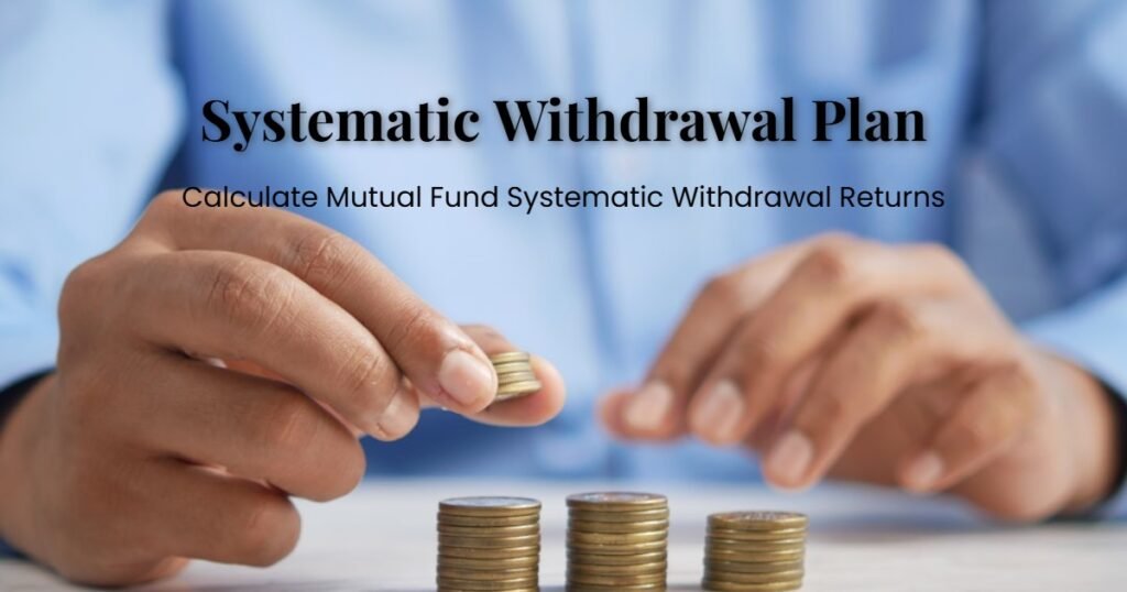 Systematic Withdrawal Plan